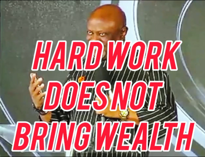 Hard work does not bring wealth